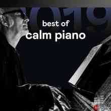 Best of Calm Piano 2019 (2020) торрент