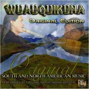 Wuauquikuna - Original Edition (2020) торрент