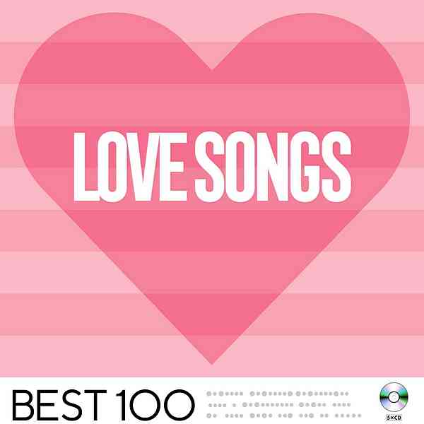 Love Songs Best 100 (2020) торрент