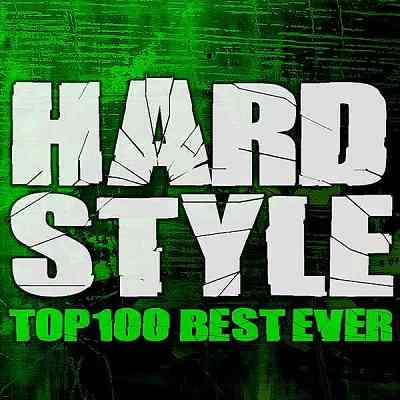 Hardstyle Top 100 Best Ever (2020) торрент