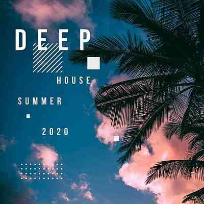 Deep House Summer - 2020 (2020) торрент