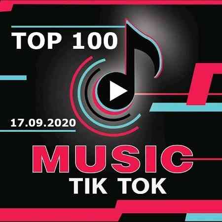 Top 100 TikTok Music 17.09.2020