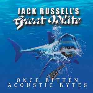 Jack Russell's Great White - Once Bitten Acoustic Bytes (2020) торрент