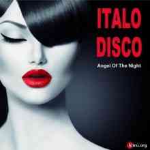 Italo Disco - Angel of the Night (2020) торрент