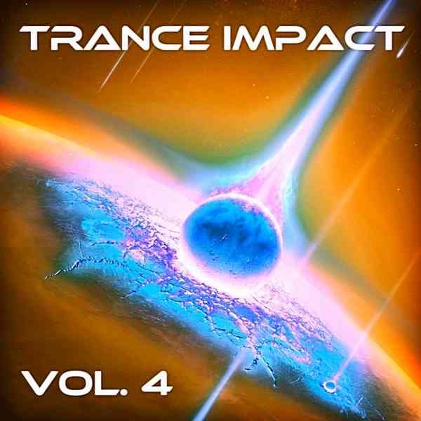 Trance Impact Vol. 4 [Andorfine Germany] (2020) торрент
