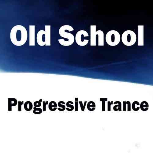 Old School Progressive Trance (2020) торрент