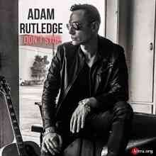 Adam Rutledge - Don't Stop (2020) торрент