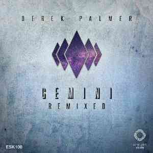 Derek Palmer - Gemini (Remixed) (2020) торрент
