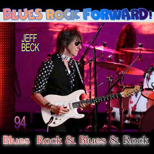 Blues Rock forward! 94