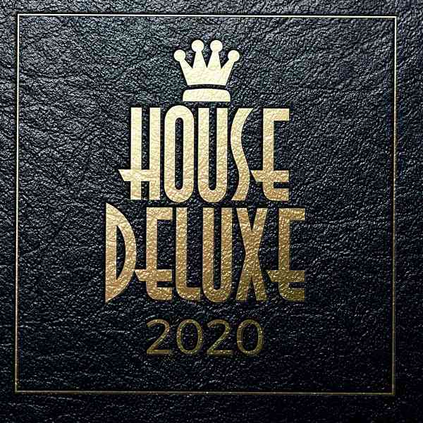 House Deluxe: 2020 [Treasure Records] (2020) торрент