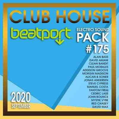 Beatport Club House: Electro Sound Pack #175 (2020) торрент