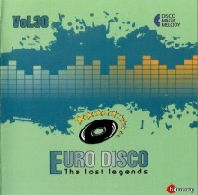 Euro Disco - The Lost Legends Vol. 30