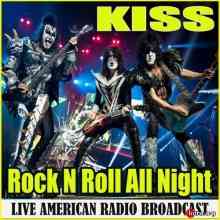 Kiss - Rock N Roll All Night (Live) (2020) торрент