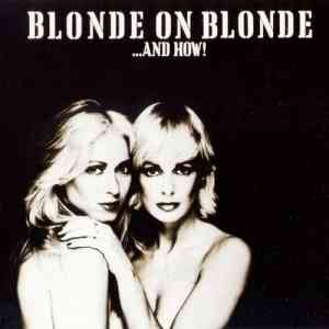 Blonde On Blonde - ...And How! (2020) торрент