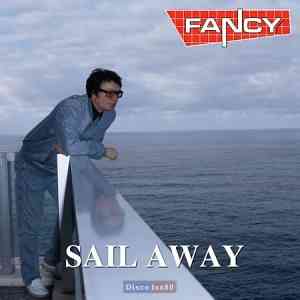 Fancy - Sail Away (2020) торрент