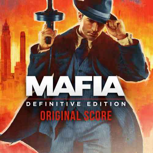 Mafia: Definitive Edition [Score]