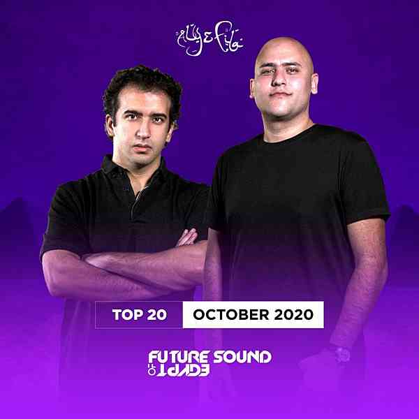 FSOE Top 20: October 2020 [Future Sound Of Egypt] (2020) торрент