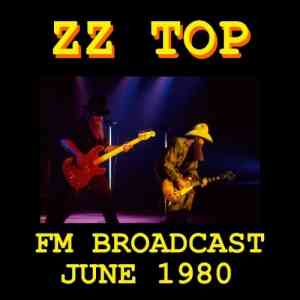 ZZ Top - ZZ Top FM Broadcast June 1980 (2020) торрент