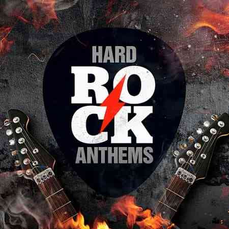 Hard Rock Anthems
