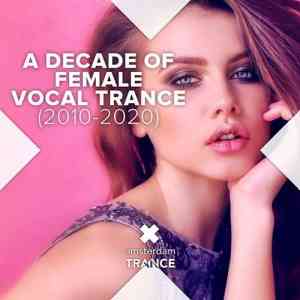 A Decade Of Female Vocal Trance