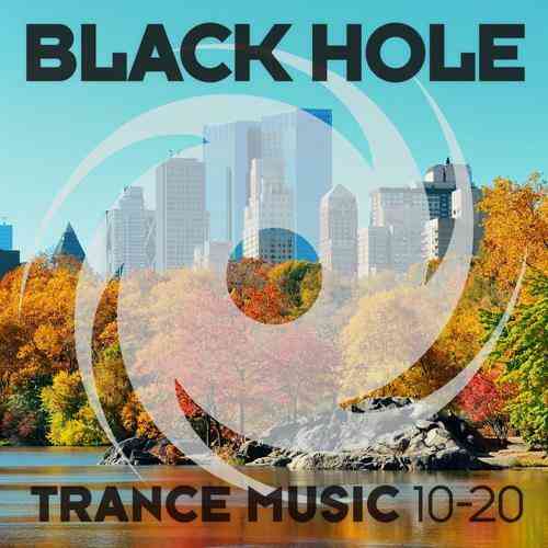 Black Hole Trance Music 10-20 (2020) торрент