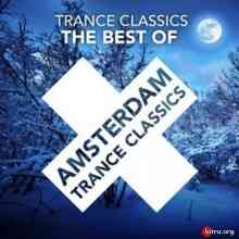 Amsterdam Trance Classics - The Best Of (2020) торрент