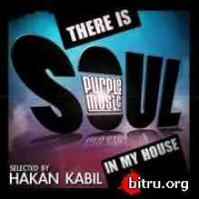 There Is Soul in My House - Selected By Hakan Kabil (2020) торрент