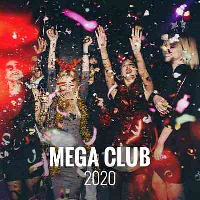Mega Club 2020 (2020) торрент