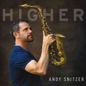 Andy Snitzer - Higher