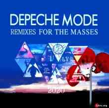 Depeche Mode - Remixes for the Masses (2020) торрент
