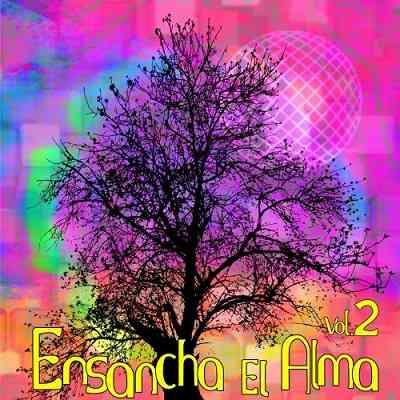 Ensancha El Alma: Vol. 2 (2020) торрент