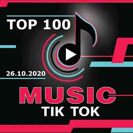 Top 100 TikTok Music 26.10.2020
