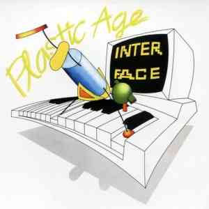 Interface - Plastic Age