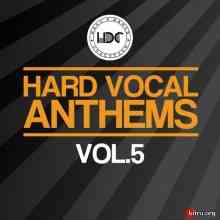 Hard Vocal Anthems Vol. 5 (2020) торрент