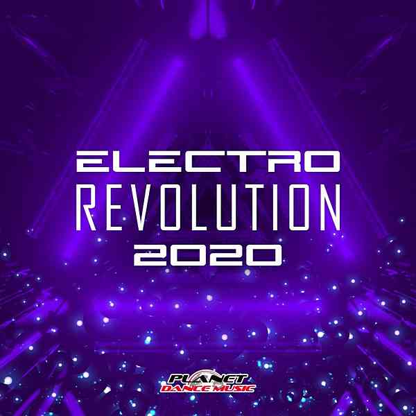 Electro Revolution 2020 [Planet Dance Music] (2020) торрент