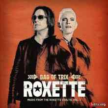Roxette - Bag Of Trix Vol. 1 (2020) торрент