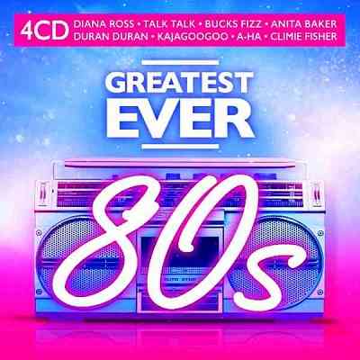 Greatest Ever 80s [4CD] (2020) торрент