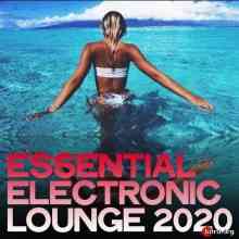 Essential Electronic Lounge 2020 (2020) торрент