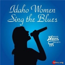 Idaho Women Sing The Blues (2020) торрент