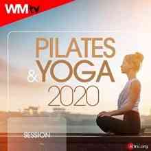 Workout Music Tv - Pilates & Yoga 2020 Session