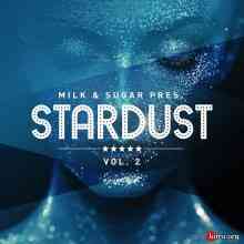 Milk & Sugar Pres Stardust Vol. 2