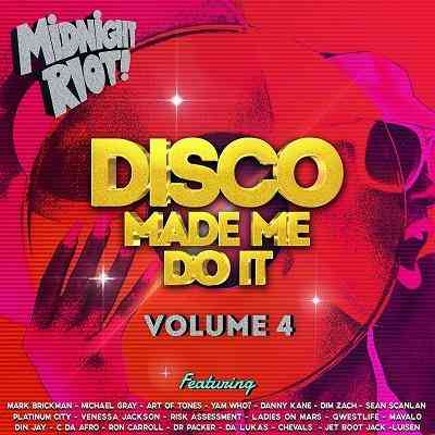 Disco Made Me Do It, Vol. 4 (2020) торрент