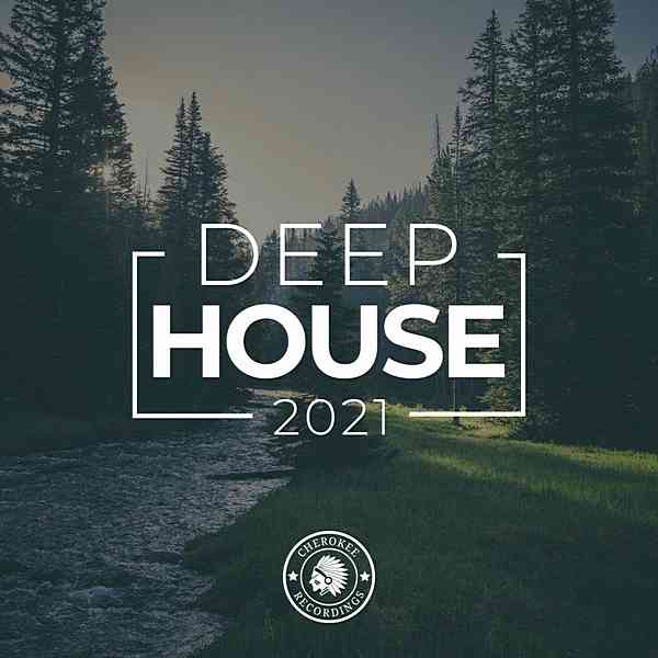 Deep House 2021 (2020) торрент