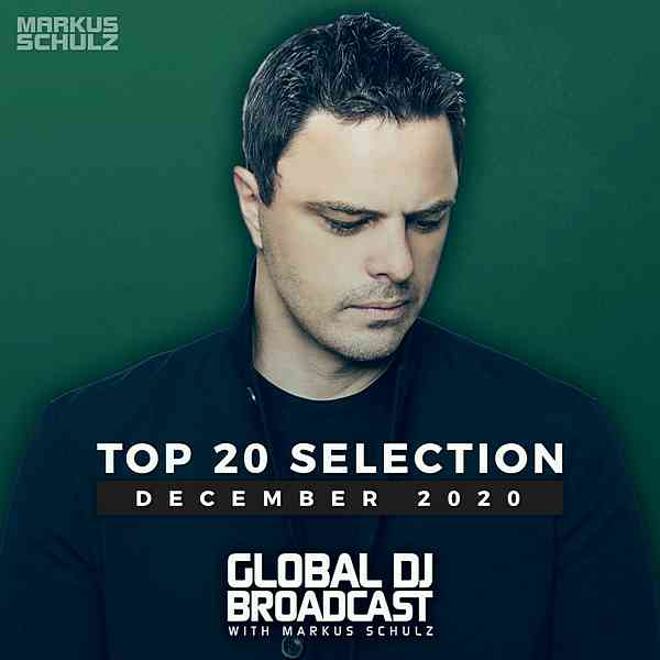 Global DJ Broadcast: Top December 2020 [Extended Versions] (2020) торрент