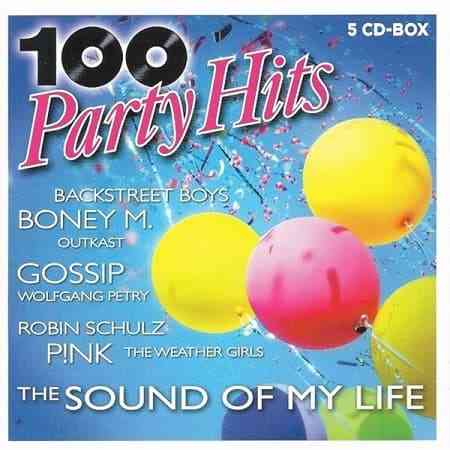 100 Party Hits - The Sound Of My Life [5CD] (2020) торрент