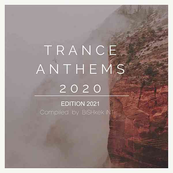 New Trance Music 2020: Trance Anthems (2020) торрент