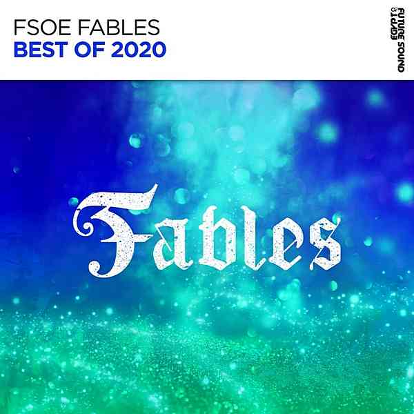 Best Of FSOE Fables 2020 (2020) торрент