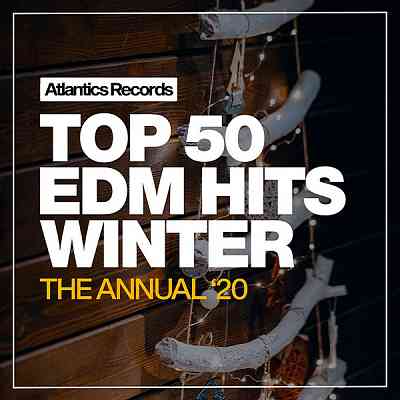 Top 50 EDM Hits Winter '20 (2020) торрент