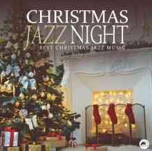 Christmas Jazz Night 2021 [Best X-Mas Jazz Music]