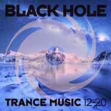 Black Hole Trance Music 12-20 (2020) торрент